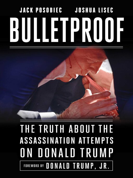 Title details for Bulletproof by Jack Posobiec - Available